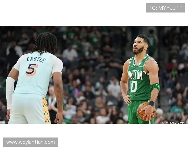 杰森塔图姆引领凯尔特人重返巅峰展现新时代领袖风范