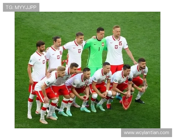 中国与波兰足球对决主客队分析及比赛前瞻